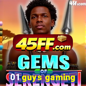 01 guys gaming